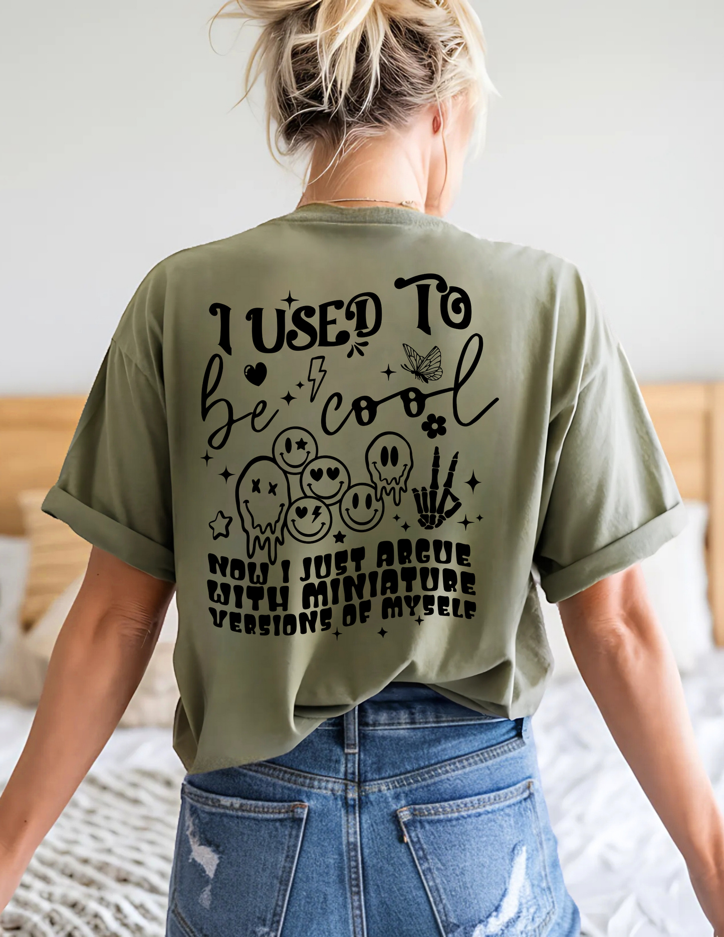 I Used To Be Cool Now I Just Argue With Miniature Versions Of Myself