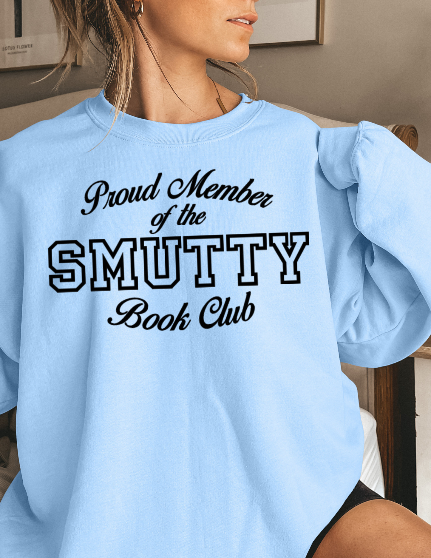 Proud Member Of The Smutty Book Club