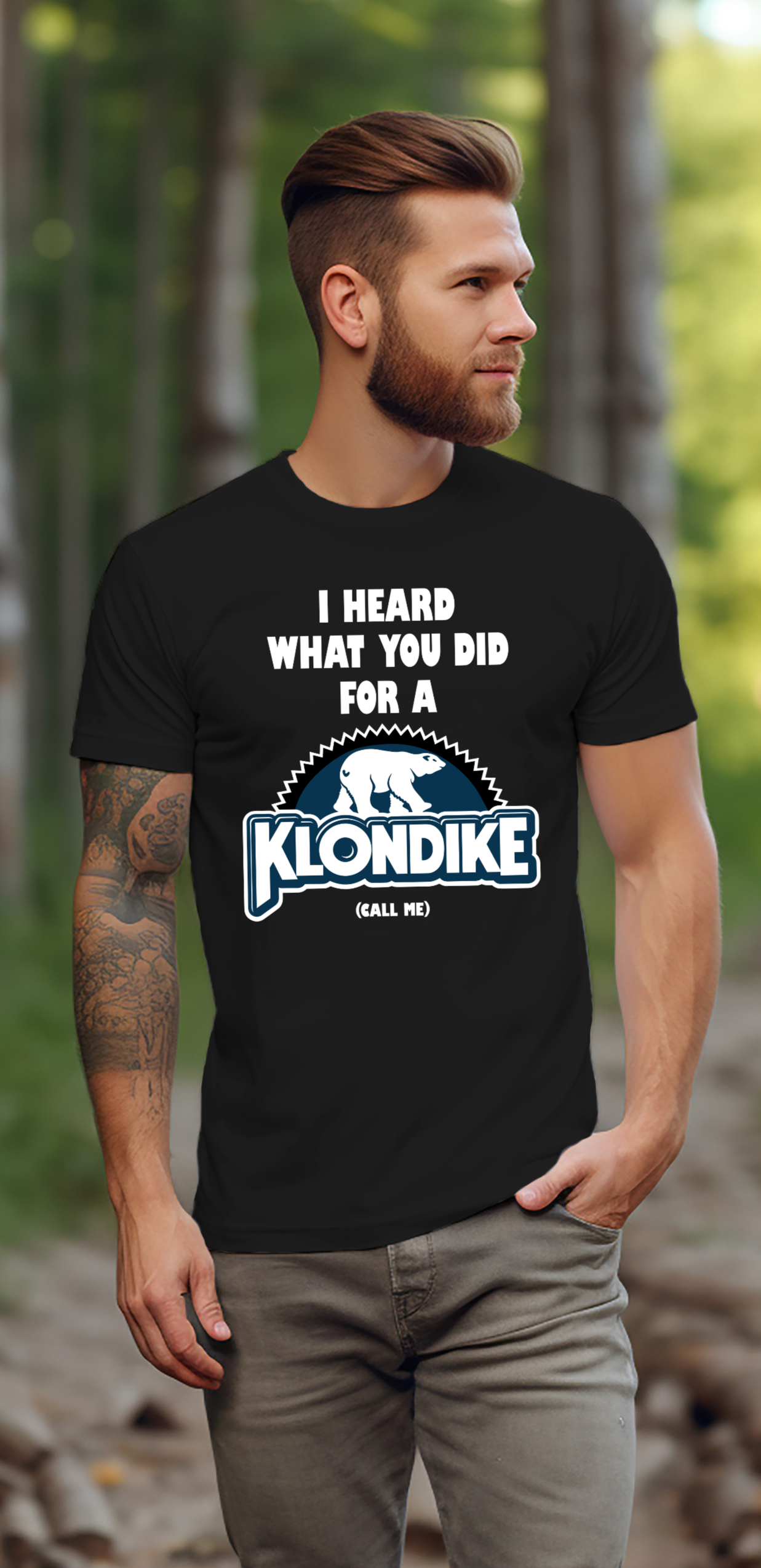 I Heard What You Did For A Klondike (Call Me)
