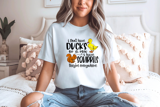 i don't have ducks or a row, i have squirrels they're everywhere