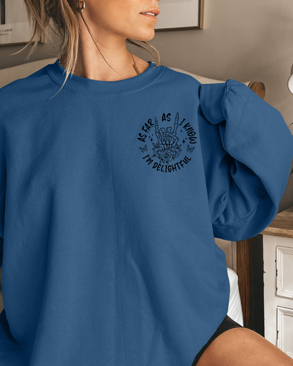 As Far As I Know I'm Delightful