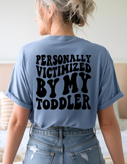 Personally Victimized By My Toddler