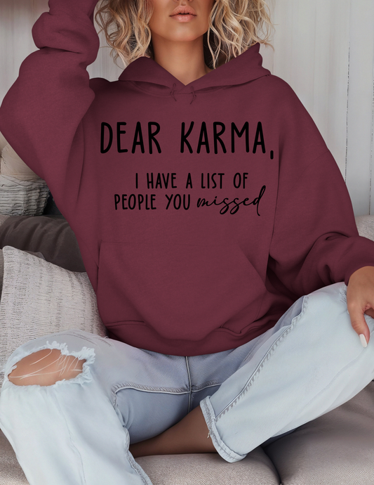 Dear Karma, I Have A List Of People You Missed