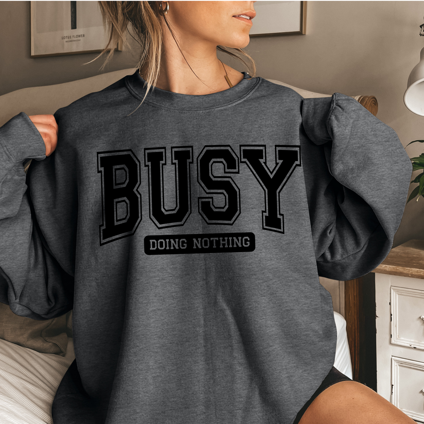 Busy Doing Nothing